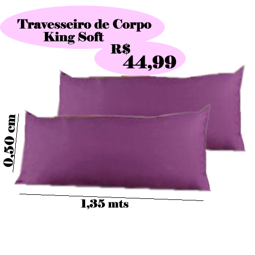 Travesseiro King Soft  0,50x1,35 mts